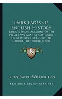 Dark Pages Of English History