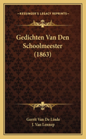 Gedichten Van Den Schoolmeester (1863)