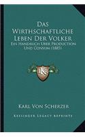 Wirthschaftliche Leben Der Volker