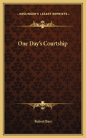 One Day's Courtship