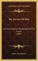 The Service Of Man