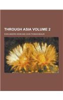 Through Asia Volume 2