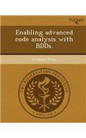 Enabling Advanced Code Analysis with Bdds