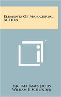 Elements of Managerial Action
