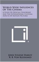 World Wide Influences of the Cinema