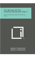Botany of the Guayana Highland, Part 3