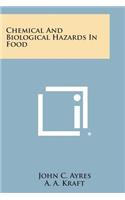 Chemical and Biological Hazards in Food