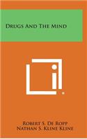 Drugs and the Mind