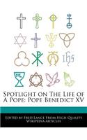 Spotlight on the Life of a Pope