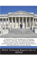 Summary of the Rendezvous, Proximity Operations, Docking, and Undocking (RPODU) Lessons Learned from the Defense Advanced Research Project Agency (DARPA) Orbital Express (OE) Demonstration System Mission