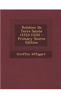 Relation de Terre Sainte (1533-1534)