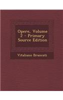 Opere, Volume 2
