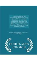 Family Records of the Descendants of Gershom Flagg of Lancaster, Massachusetts, with Other Genealogical Records of the Flagg Family Descended from Thomas Flegg of Watertown, Mass., and Including the Flegg Lineage in England - Scholar's Choice Editi