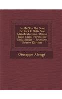 La Maffia Nei Suoi Fattori E Nelle Sue Manifestazioni