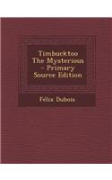 Timbucktoo the Mysterious