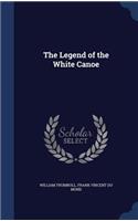 The Legend of the White Canoe