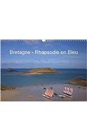 Bretagne - Rhapsodie en Bleu 2017: Calendrier avec des Photos de Cette Belle Region, la Bretagne(Calvendo Nature)