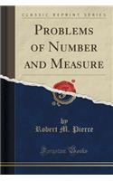 Problems of Number and Measure (Classic Reprint)