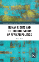 Human Rights and the Judicialisation of African Politics