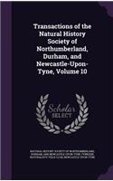Transactions of the Natural History Society of Northumberland, Durham, and Newcastle-Upon-Tyne, Volume 10
