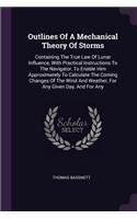 Outlines Of A Mechanical Theory Of Storms