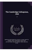 The Cambridge Colloquium, 1916