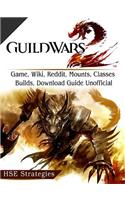 Guild Wars 2 Game, Wiki, Reddit, Mounts, Classes, Builds, Download Guide Unofficial