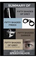 Summary of Fifty Shades of Grey, Fifty Shades Freed, Fifty Shades Darker, and Grey