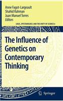 Influence of Genetics on Contemporary Thinking