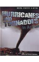 Hurricanes and Tornadoes in Action