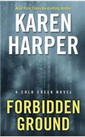 Forbidden Ground: (Cold Creek)