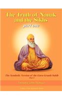 The Truth of Nanak and the Sikhs Part One