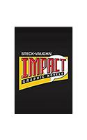 Steck-Vaughn Impact Graphic Novels: Leveled Reader 6pk Volume 4: Deception