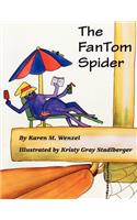 The FanTom Spider