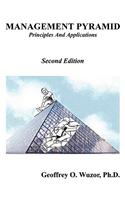 Management Pyramid: Principles and Applications, Second Edition