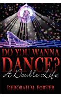Do You Wanna Dance?