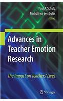 Advances in Teacher Emotion Research