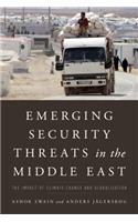 Emerging Security Threats in the Middle East