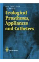 Urological Prostheses, Appliances and Catheters