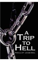 Trip to Hell
