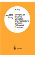 Semigroups of Linear Operators and Applications to Partial Differential Equations