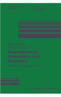 Dependence in Probability and Statistics