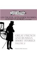 Great French and Russian Short Stories, Volume 2