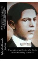 ¡He llorado tantas veces al recordar el río de mi pueblo! Notas sobre la vida y obra periodística de Ramón Juliá Marín.
