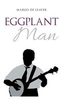 Eggplant Man