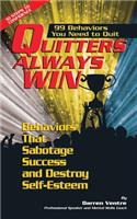 Quitters Always Win
