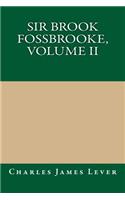 Sir Brook Fossbrooke, Volume II