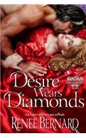 Desire Wears Diamonds