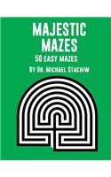 Majestic Mazes