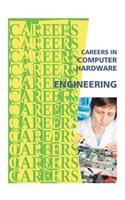 Careers in Computer Hardware Engineering: (Careers eBooks)